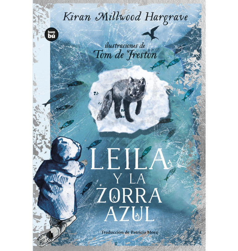 Lelila y la zorra azul