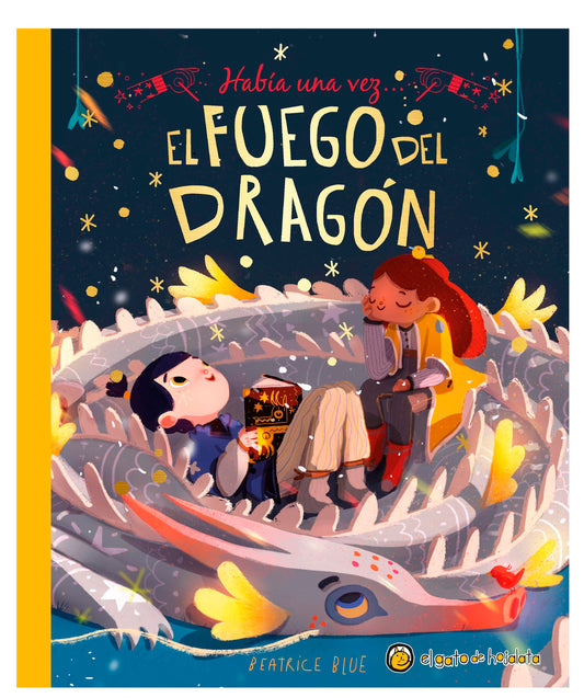 Había una vez... El fuego del dragón