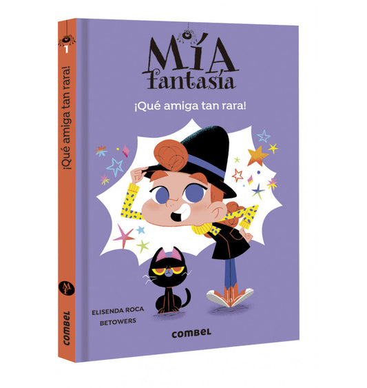 Mía Fantasía: ¡Qué amiga tan rara!