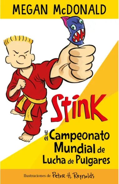 Stink y el Campeonato Mundial de lucha de pulgares