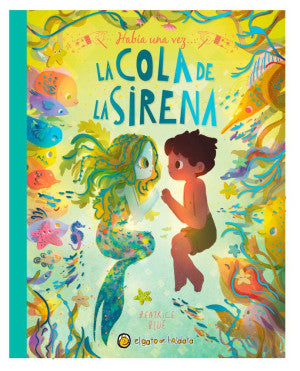 Había una vez: La cola de la sirena